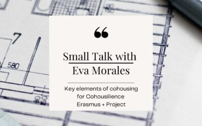 Hablamos con Eva Morales sobre los elementos clave de la covivienda en Cohousilience Erasmus +